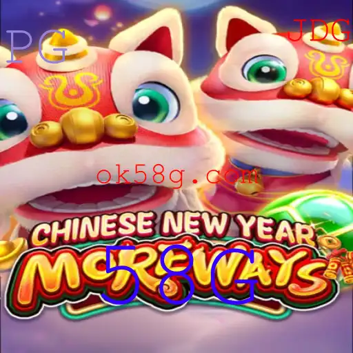 Explorando o Fascinante Mundo do Jogo 'CHINESENEWYEARMOREWAYS' com a Palava-Chave '58G'